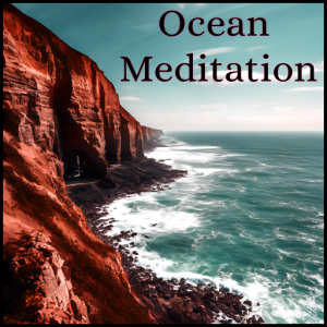 Ocean Meditation Ocean Meditation