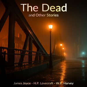 The Dead The Dead and Other Stories Audiobook